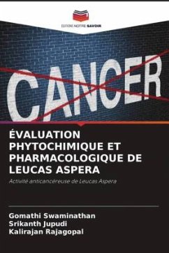 ÉVALUATION PHYTOCHIMIQUE ET PHARMACOLOGIQUE DE LEUCAS ASPERA - Swaminathan, Gomathi;Jupudi, Srikanth;Rajagopal, Kalirajan