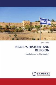 ISRAEL¿S HISTORY AND RELIGION - Silas, Silas T.