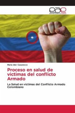 Proceso en salud de victimas del conflicto Armado - Casanova, Maria Ider