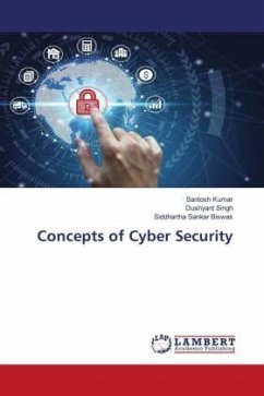 Concepts of Cyber Security - Kumar, Santosh;Singh, Dushyant;Biswas, Siddhartha Sankar