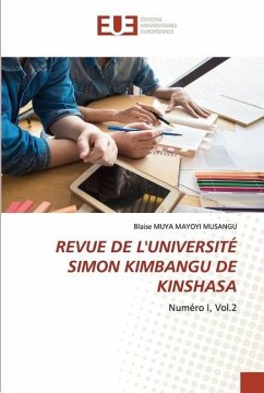 REVUE DE L'UNIVERSITÉ SIMON KIMBANGU DE KINSHASA - Muya Mayoyi Musangu, Blaise