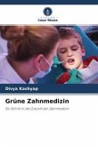 Grüne Zahnmedizin