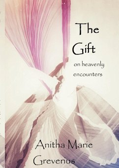 The gift - Greverius, Anitha Marie