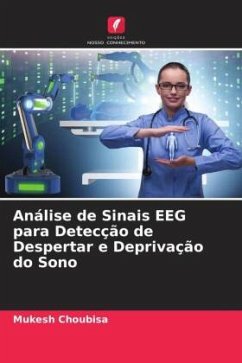 Análise de Sinais EEG para Detecção de Despertar e Deprivação do Sono - Choubisa, Mukesh