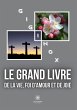 Le grand livre de la vie, foi d'amour... - Bild 1