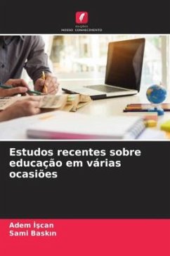 Estudos recentes sobre educação em várias ocasiões - Iscan, Adem;Baskin, Sami