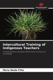 Intercultural Training of Indigenous Teachers