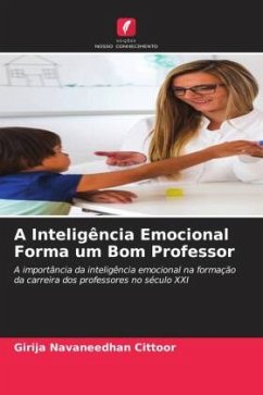 A Inteligência Emocional Forma um Bom Professor - Cittoor, Girija Navaneedhan