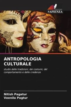 ANTROPOLOGIA CULTURALE - pagatur, Nitish;Pagtur, Veenila