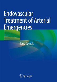 Endovascular Treatment of Arterial Emergencies - Duvnjak, Stevo