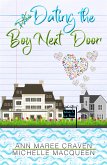 Dating the Boy Next Door: A Sweet and Clean Romance (eBook, ePUB)