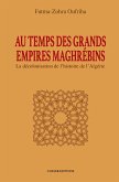 Au temps des Grands Empires Maghrébins (eBook, ePUB)