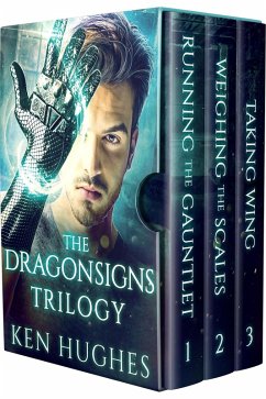 The Dragonsigns Trilogy (Running the Gauntlet, Weighing the Scales, Taking Wing) (eBook, ePUB) - Hughes, Ken