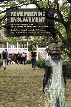 Remembering Enslavement (eBook, ePUB) - Potter, Amy E.; Hanna, Stephen P.; Alderman, Derek H.; Carter, Perry L.; Bright, Candace Forbes; Butler, David L.