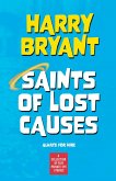 Saints of Lost Causes (eBook, ePUB) Saints of Lost Causes (eBook, ePUB)