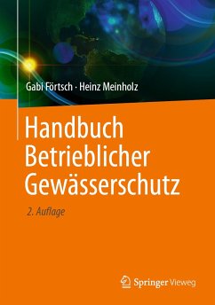 Handbuch Betrieblicher Gewässerschutz (eBook, PDF) - Förtsch, Gabi; Meinholz, Heinz