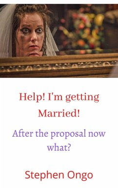 Help! I'm Getting Married! (eBook, ePUB) - Ongo, Stephen