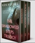 The Shadowed Steps Trilogy (Shadowed, Tracks In Shadow, Shadow Sight) (eBook, ePUB)