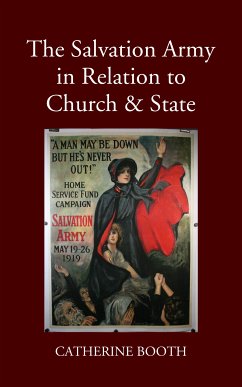 The Salvation Army in Relation to Church & State (eBook, ePUB) - Booth, Catherine