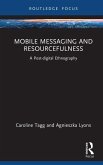 Mobile Messaging and Resourcefulness (eBook, ePUB)