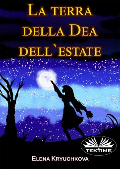 La Terra Della Dea Dell'Estate (eBook, ePUB) - Kryuchkova, Elena