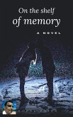 On the Shelf of Memory (eBook, ePUB)