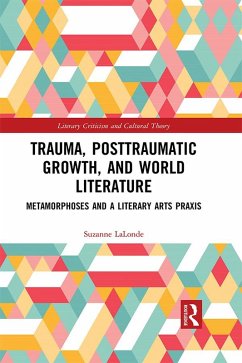 Cover Trauma, Posttraumatic Growth, and World Literature (eBook, PDF)