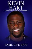 Kevin Hart A Short Unauthorized Biography (eBook, ePUB)