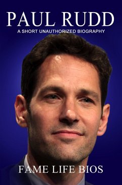 Cover Paul Rudd A Short Unauthorized Biography (eBook, ePUB)