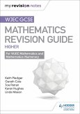 WJEC GCSE Maths Higher: Mastering Mathematics Revision Guide (eBook, ePUB)