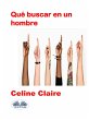 Qué Buscar En Un Hombre (eBook, ePUB) - Bild 1