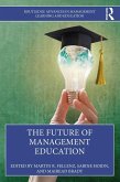 The Future of Management Education (eBook, ePUB)