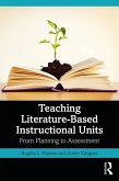 Teaching Literature-Based Instructional Units (eBook, ePUB)