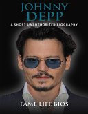 Johnny Depp A Short Unauthorized Biography (eBook, ePUB)