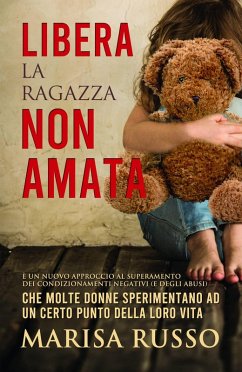 Cover Libera la ragazza non amata (eBook, ePUB)