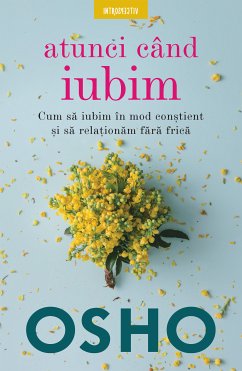 Atunci Cand Iubim (eBook, ePUB) - Osho