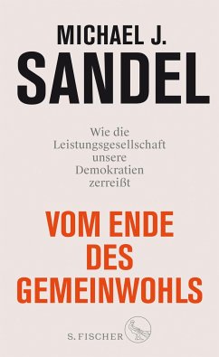 Vom Ende des Gemeinwohls (Mängelexemplar) - Sandel, Michael J.