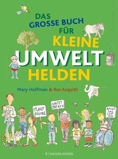 Das große Buch für kleine Umwelthelden (Mängelexemplar) - Hoffman, Mary