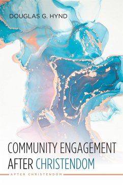 Community Engagement after Christendom (eBook, ePUB)