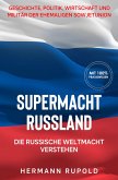 Supermacht Russland - Die russische Weltmacht verstehen (eBook, ePUB)