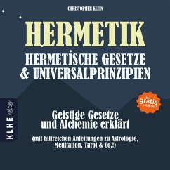 Hermetik, hermetische Gesetze & Universalprinzipien (MP3-Download) - Klein, Christopher