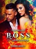 Boss Romance - Sammelband 3 (eBook, ePUB)