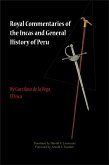 Royal Commentaries of the Incas and General History of Peru, Parts One and Two (eBook, ePUB)