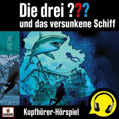 Die drei ??? und das versunkene Schiff (Kopfhörer-Hörspiel) (MP3-Download) - Schwind, Kai; Marx, André