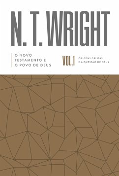 O Novo Testamento e o povo de Deus (eBook, ePUB) - Wright, N. T.