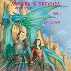 Frauchen - Vampire und Drachen (Teil 6) (MP3-Download) - Gröck, Ulrich