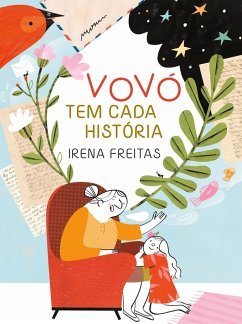 Vovó tem cada história (eBook, ePUB) - Freitas, Irena