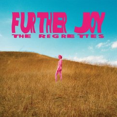 Further Joy - Regrettes,The