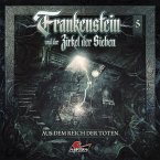 Frankenstein und der Zirkel der Sieben - Aus dem Reich der Toten