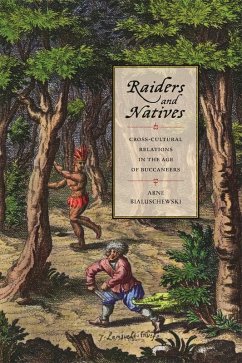 Raiders and Natives (eBook, ePUB) - Bialuschewski, Arne
